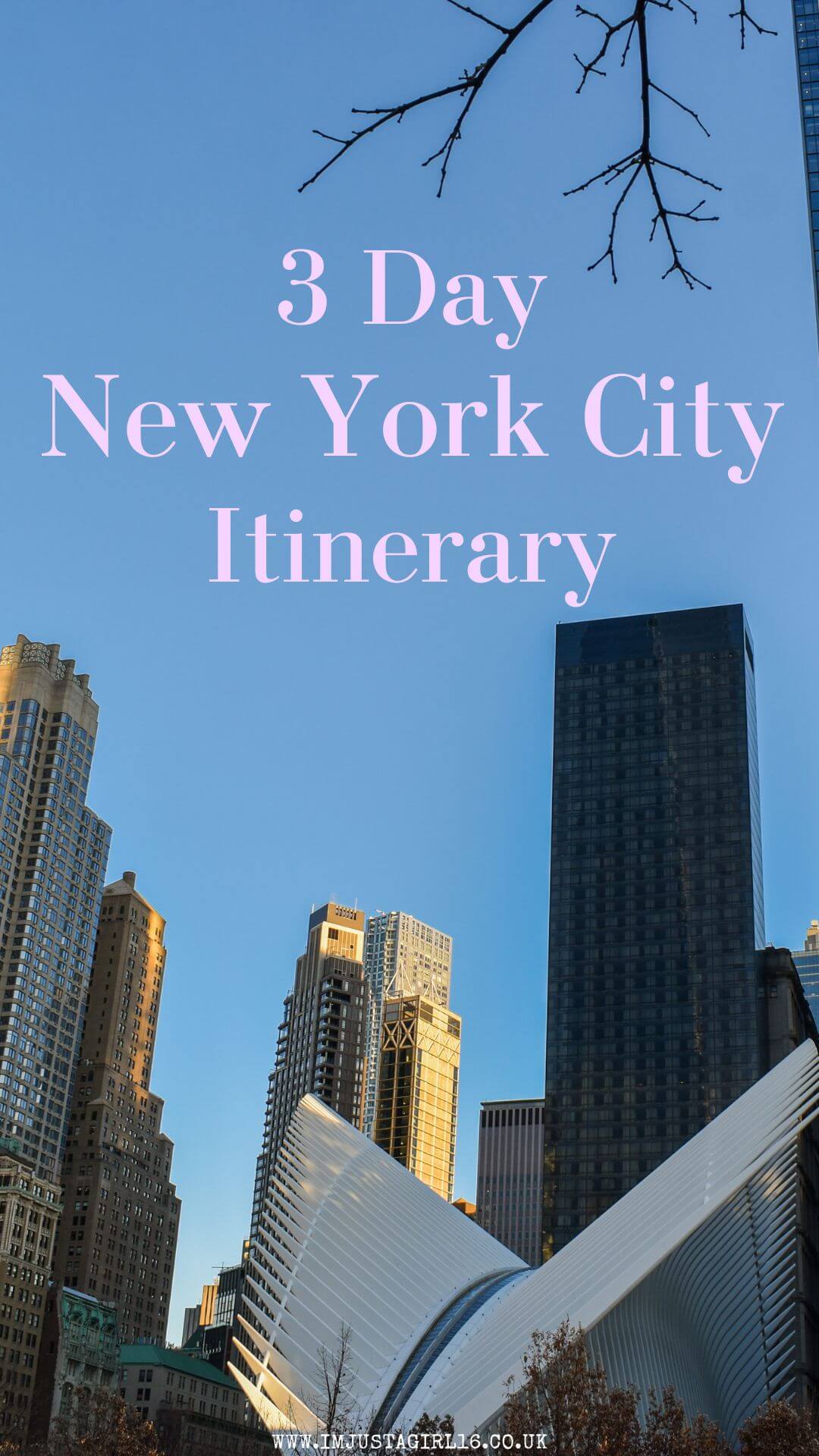 3 Day New York Itinerary - How To Spend 3 Days In NYC